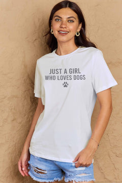 A white t-shirt with 'Just a Girl Who Loves Dogs' text and a pawprint below in white. Round neck and short sleeves, loose fit