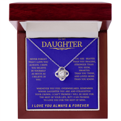 White gold Love Knot Necklace with blue message card in Luxury Gift box To my Daughter-I Love You Always & Forever