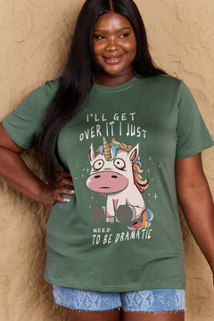 Green Tshirt with round neck and short sleeves, Sad unicorn with big eyes sitting down with slogan  I'LL GET OVER IT I JUST NEED TO BE DRAMATIC