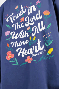 Navy blue sweatshirt with quote Trust in The Lord With ALL Thine Heart Proverbs 3:5 and floral design 