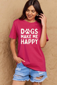 Short sleeved round neck dark pink tshirt with DOGS MAKE ME HAPPY in big block letters on the front. The O in dog is replace by a paw print in white, just like the letters.