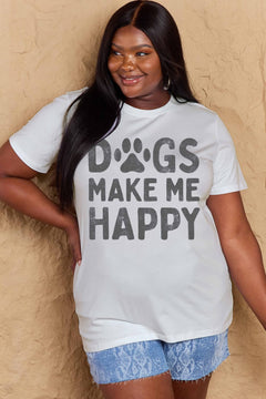 Short sleeved round neck white tshirt with DOGS MAKE ME HAPPY in big block letters on the front. The O in dog is replace by a paw print in white, just like the letters.