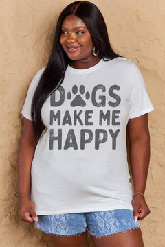 Short sleeved round neck white tshirt with DOGS MAKE ME HAPPY in big block letters on the front. The O in dog is replace by a paw print in white, just like the letters.